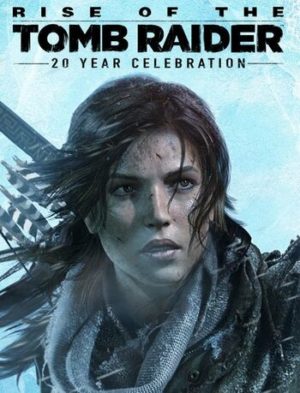 Elektronická licence PC hry Rise of the Tomb Raider (20th Anniversary Edition) STEAM