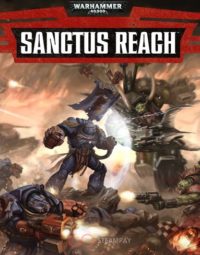 Hra na PC Warhammer 40,000: Sanctus Reach