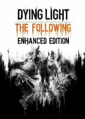 Elektronická licence PC hry Dying Light The Following Enhanced Edition STEAM
