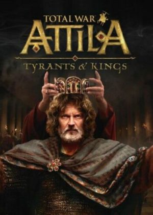 Elektronická licence PC hry Total War: Attila - Tyrants and Kings Edition STEAM