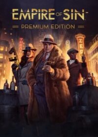 Digitální licence hry Empire of Sin - Premium Edition (STEAM)
