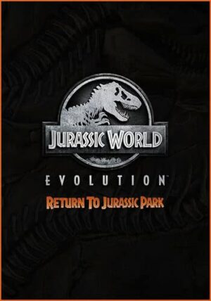 Digitální licence PC hry Jurassic World Evolution - Return to Jurassic Park (STEAM)