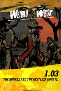Elektronická licence PC hry Weird West STEAM