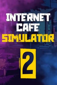 Elektronická licence PC hry Internet Cafe Simulator 2 STEAM