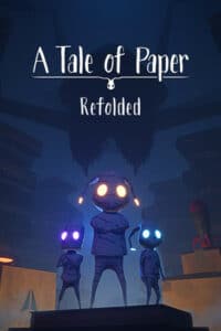 Elektronická licence PC hry A Tale of Paper: Refolded STEAM