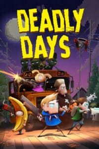 Elektronická licence PC hry Deadly Days STEAM