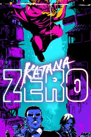 Elektronická licence PC hry Katana ZERO STEAM