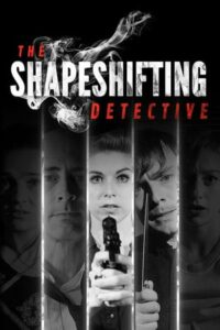 Elektronická licence PC hry The Shapeshifting Detective STEAM