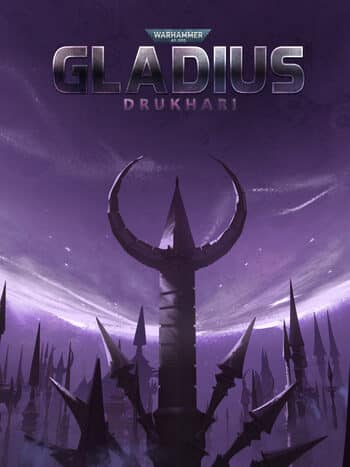 Elektronická licence PC hry Warhammer 40,000: Gladius - Drukhari STEAM