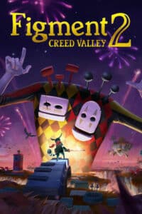 Elektronická licence PC hry Figment 2: Creed Valley STEAM