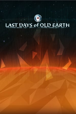 Elektronická licence PC hry Last Days of Old Earth STEAM