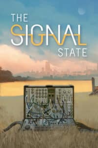 Elektronická licence PC hry The Signal State STEAM