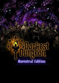 Elektronická licence PC hry Darkest Dungeon STEAM