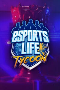 Elektronická licence PC hry Esports Life Tycoon STEAM
