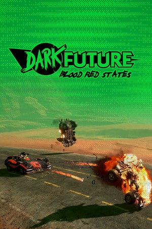 Elektronická licence PC hry Dark Future: Blood Red States STEAM