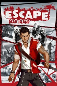 Elektronická licence PC hry Escape Dead Island STEAM