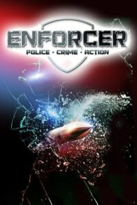 Elektronická licence PC hry Enforcer: Police Crime Action STEAM