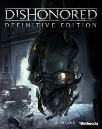 Elektronická licence PC hry Dishonored - Definitive Edition STEAM