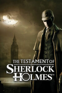 Elektronická licence PC hry The Testament of Sherlock Holmes STEAM