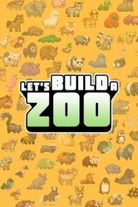 Elektronická licence PC hry Let's Build a Zoo STEAM