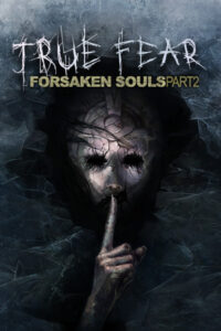 Elektronická licence PC hry True Fear: Forsaken Souls Part 2 STEAM