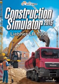 Elektronická licence PC hry Construction Simulator 2015: Liebherr LR 1300 STEAM