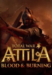 Elektronická licence PC hry Total War: ATTILA - Blood and Burning STEAM