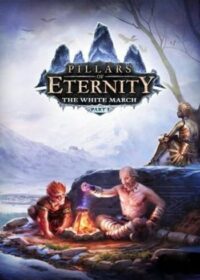 Elektronická licence PC hry Pillars of Eternity - The White March Part I STEAM