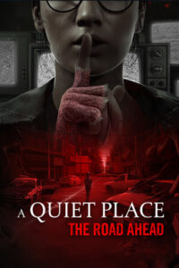 Elektronická licence PC hry A Quiet Place: The Road Ahead STEAM