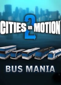 Elektronická licence PC hry Cities in Motion 2: Bus Mania STEAM