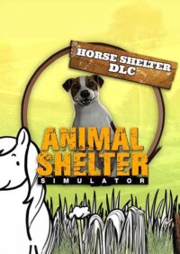 Elektronická licence PC hry Animal Shelter - Horse Shelter STEAM