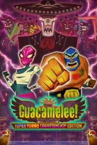 Elektronická licence PC hry Guacamelee! Super Turbo Championship Edition STEAM