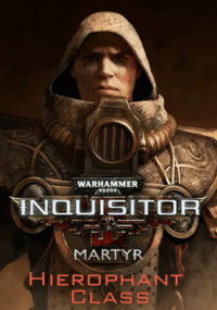 Elektronická licence PC hry Warhammer 40,000: Inquisitor - Martyr - Hierophant Class STEAM