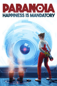 Elektronická licence PC hry Paranoia: Happiness is Mandatory Epic Games