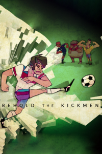 Elektronická licence PC hry Behold the Kickmen STEAM