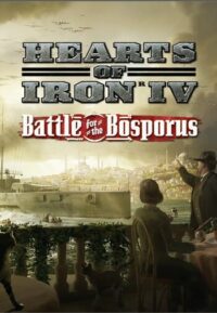 Elektronická licence PC hry Hearts of Iron IV: Battle for the Bosporus STEAM