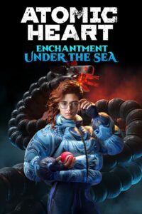 Elektronická licence PC hry Atomic Heart - Enchantment Under the Sea STEAM