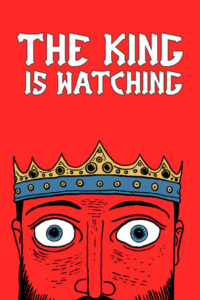 Elektronická licence PC hry The King is Watching STEAM