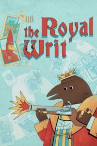 Elektronická licence PC hry The Royal Writ STEAM