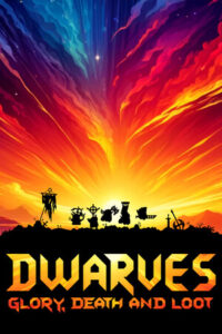 Elektronická licence PC hry Dwarves: Glory, Death and Loot STEAM