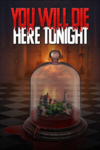 Elektronická licence PC hry You Will Die Here Tonight STEAM