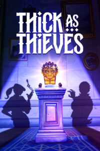 Elektronická licence PC hry Thick As Thieves STEAM