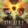 S.T.A.L.K.E.R. 2 - Cost of Hope
