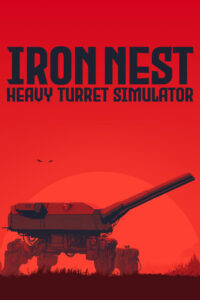 Elektronická licence PC hry IRON NEST: Heavy Turret Simulator STEAM