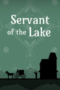 Elektronická licence PC hry Servant of the Lake STEAM