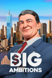 Elektronická licence PC hry Big Ambitions STEAM