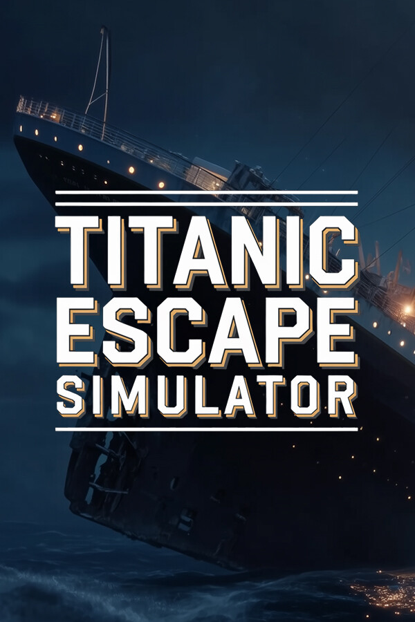 Elektronická licence PC hry Titanic Escape Simulator STEAM Elektronická licence PC hry Titanic Escape Simulator STEAM